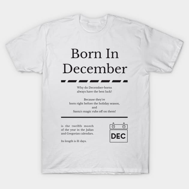 Born in December T-Shirt by miverlab